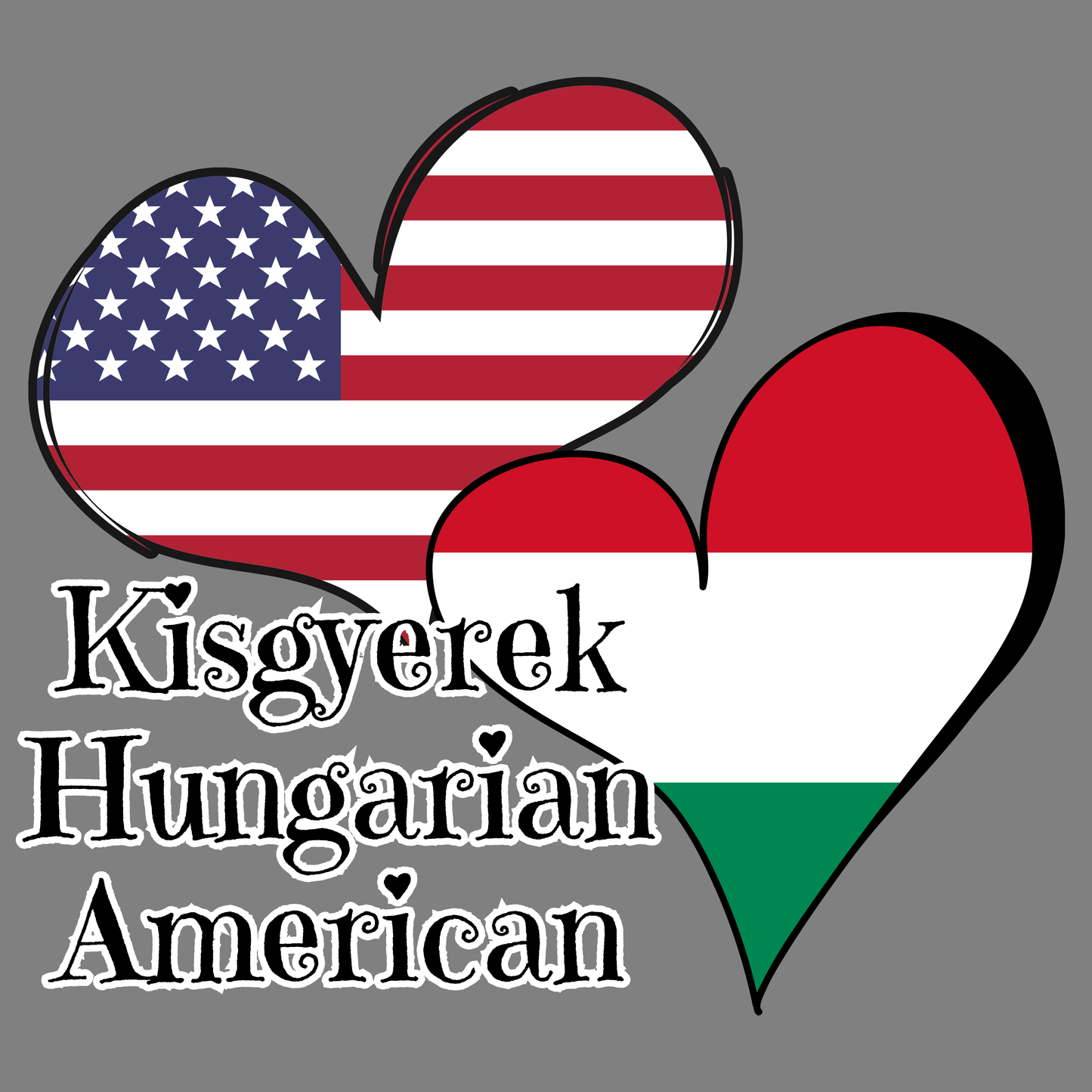 Love Hungarian American Kid