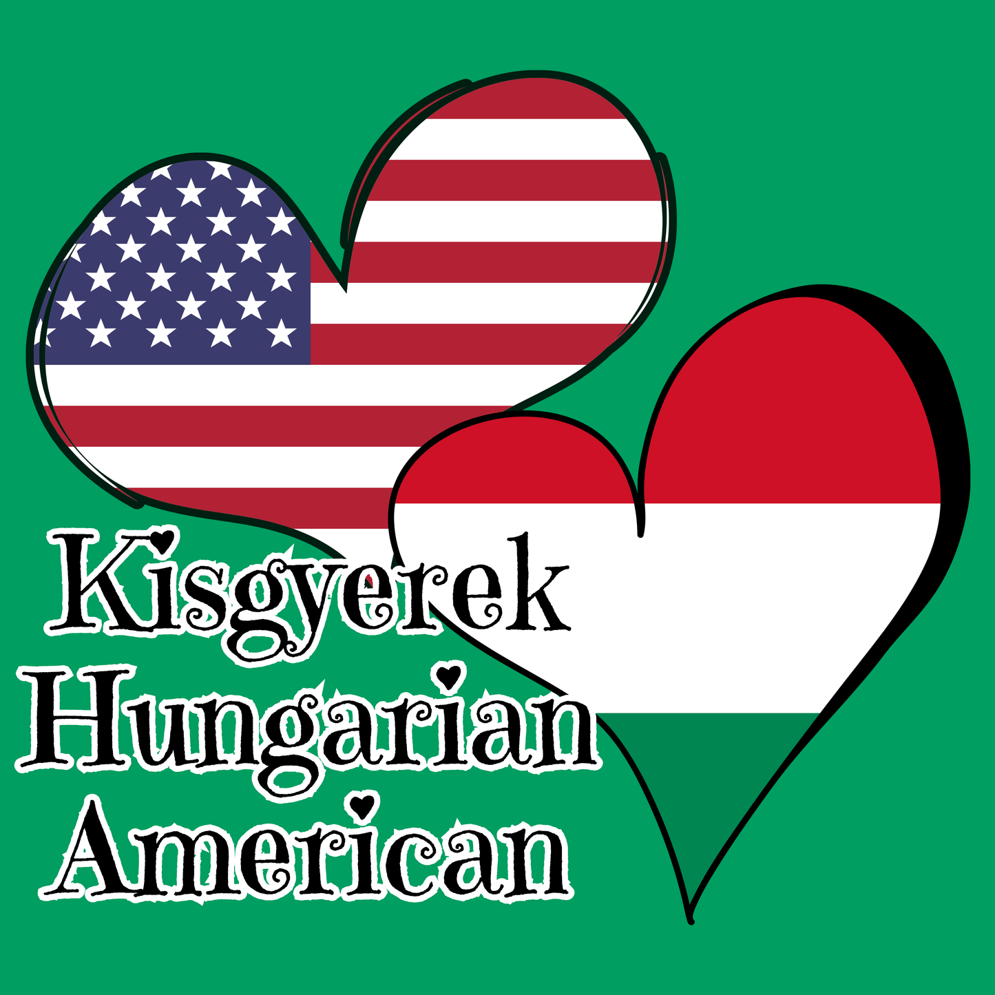 Love Hungarian American Kid